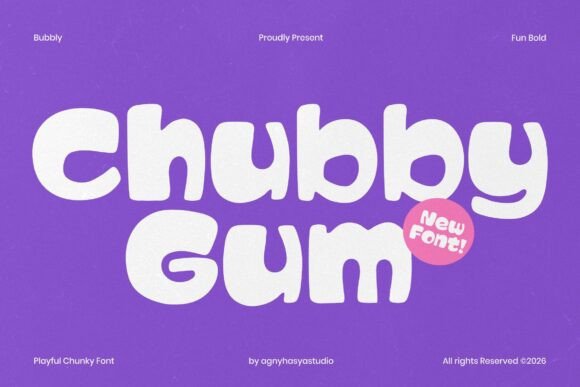Chubby Gum: The Perfect Bold Display Font for Your Creative Projects