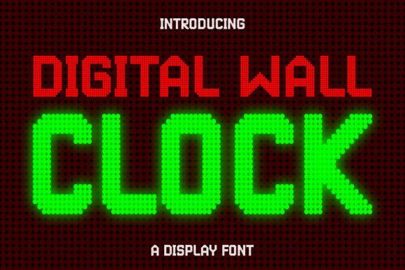 Digital Wall Clock: The Premium Display Font for Modern Branding