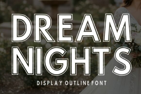Dream Nights: The Modern Display Typeface for Elegant Web Design