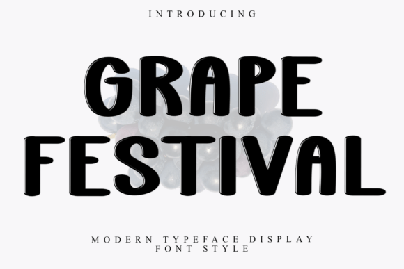 Grape Festival: The Eye-Catching Display Font for Scroll-Stopping Campaigns