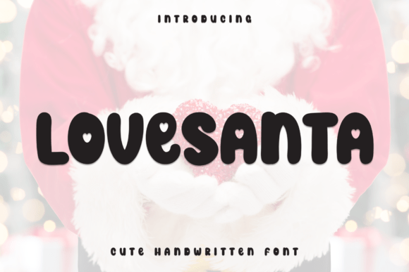 Lovesanta: A Whimsical Display Font for Editorial Design