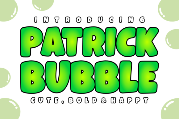Patrick Bubble: The Playful Display Font for Bold Branding