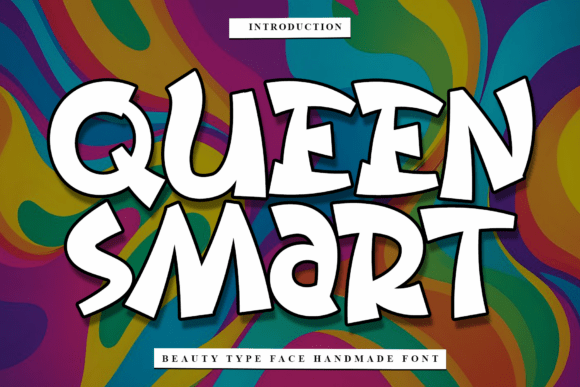 Queen Smart: The Bold Handmade Typeface for High-Energy Campaigns