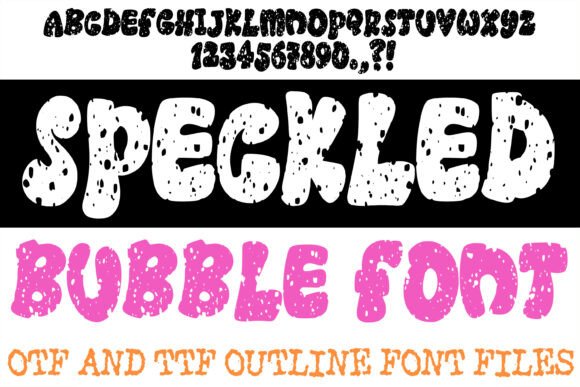 Speckled Bubble Font: A Creative Typeface for Bold Branding