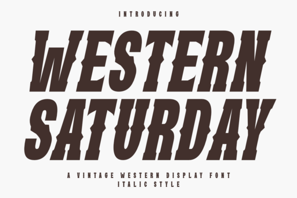 Western Saturday Italic: A Vintage Display Masterpiece